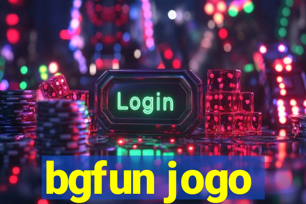 bgfun jogo